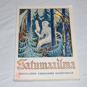 Satumaailma XXVIII - Kuvallinen taruaarre nuorisolle